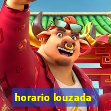 horario louzada